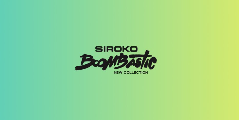 Boombastic x Siroko